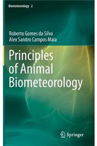 Principles of Animal Biometeorology