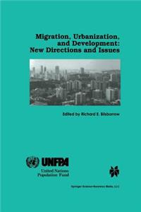 Migration, Urbanization, and Development: New Directions and Issues