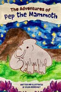 Adventures of Pep the Mammoth