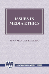 Issues in Media Ethics