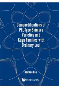 Compactifications Of Pel-type Shimura Varieties And Kuga Families With Ordinary Loci