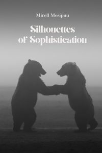 Silhouettes of Sophistication