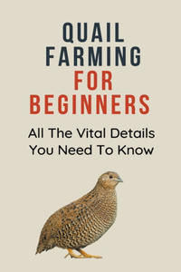 Quail Farming for Beginners
