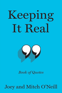 Keeping it Real