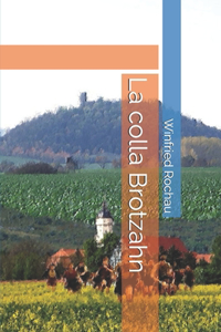 La colla Brotzahn