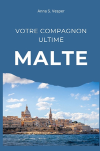 Votre Compagnon Ultime Malte