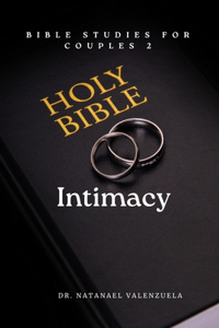 Bible Studies for Couples 2 Intimacy