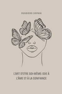 L'Art d'Etre Soi-Même