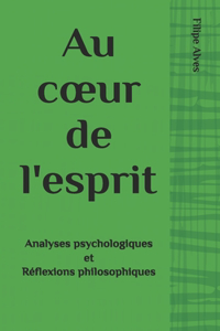 Au coeur de l'esprit