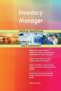 Inventory Manager Critical Questions Skills Assessment