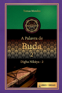 A Palavra de Buda - 2