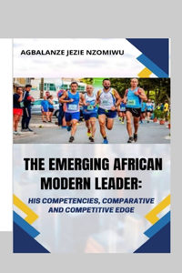 The Emerging African Modern Leader