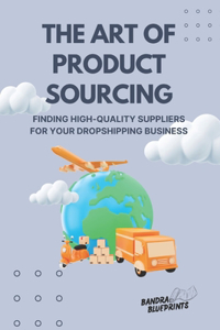 The Art of Product Sourcing