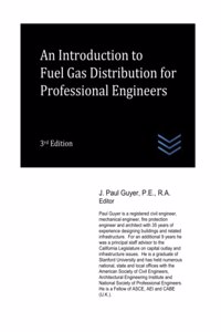 Introduction to Fuel Gas Distribution for Professional Engineers
