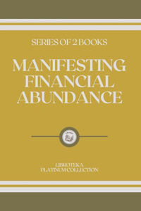 Manifesting Financial Abundance