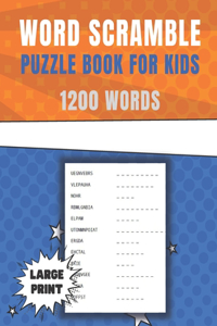 Word Scramble Puzzle Book for Kids Large Print