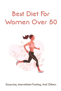 Best Diet For Women Over 50