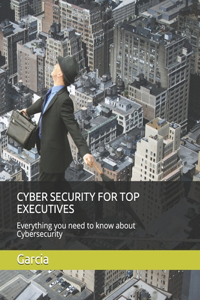 Cyber Security for Top Executives