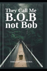 They Call me B.O.B. Not Bob