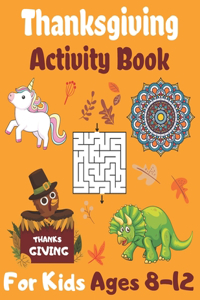Thanksgiving Activity Book For Kids Ages 8-12