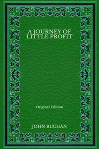A Journey of Little Profit - Original Edition