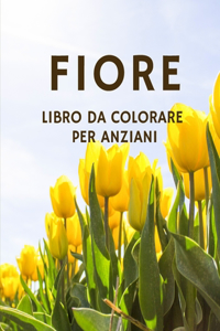 Fiore Libro da Colorare per Anziani