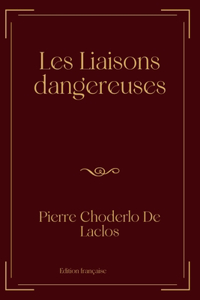 Les Liaisons dangereuses