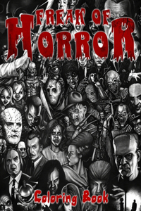 Freak Of Horror Coloring Book