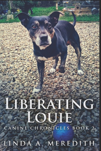 Liberating Louie