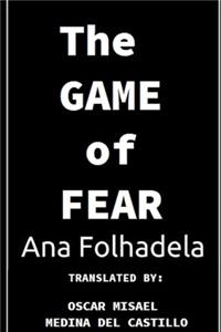 The Game of Fear