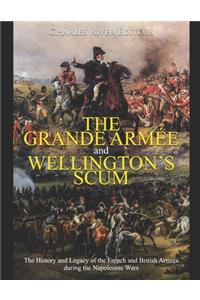 Grande Armée and Wellington's Scum
