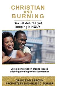 Christian & Burning