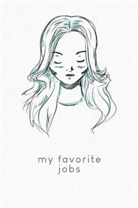 My favorite jobs