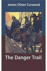 The Danger Trail