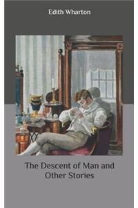The Descent of Man and Other Stories