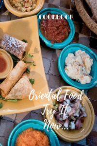 Oriental Food Try It Now ...