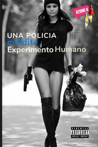 Una maldita policía