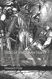 Otto of the Silver Hand