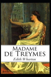 Madame de Treymes (Illustrated)