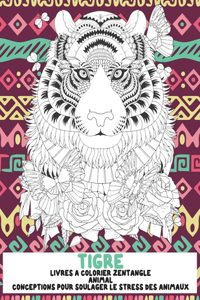 Livres à colorier Zentangle - Conceptions pour soulager le stress des animaux - Animal - Tigre