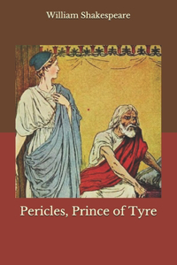 Pericles, Prince of Tyre