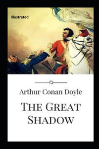 The Great Shadow Annotated