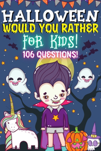 Halloween Would You Rather For Kids!