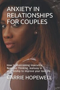 Anxiety in Relationships for Couples