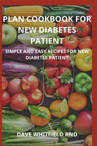 Plan Cookbook for New Diabetes Patient