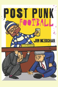 Post Punk Football