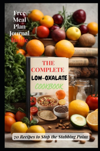 Complete Low-Oxalate Cookbook