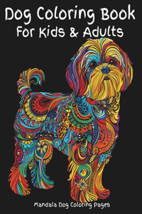 Dog Coloring Book For Kids & Adults: A mandala coloring book of a variety of dog breeds. Pages are designed for detailed coloring, or by zones; artists choice. Breeds include beagle, po