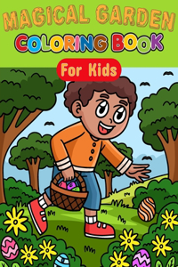 Magical Garden Coloring Book For Kids