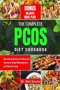 Complete PCOS diet cookbook 2024